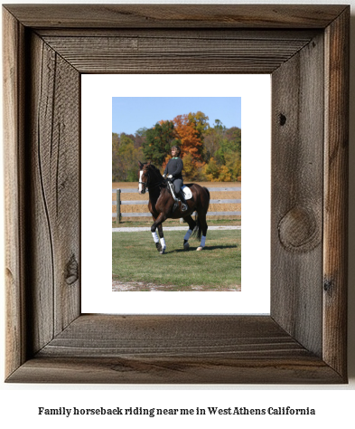 family horseback riding near me in West Athens, California